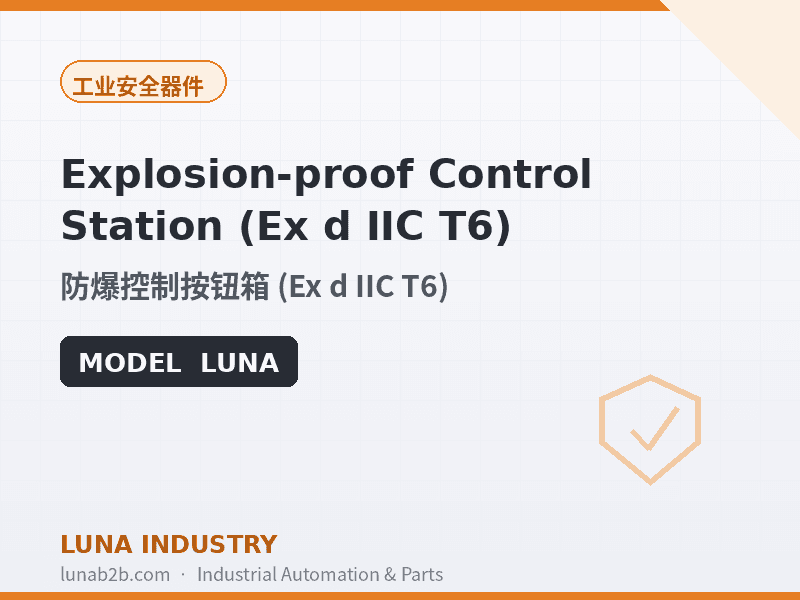 Explosion-proof Control Station (Ex d IIC T6) - 2